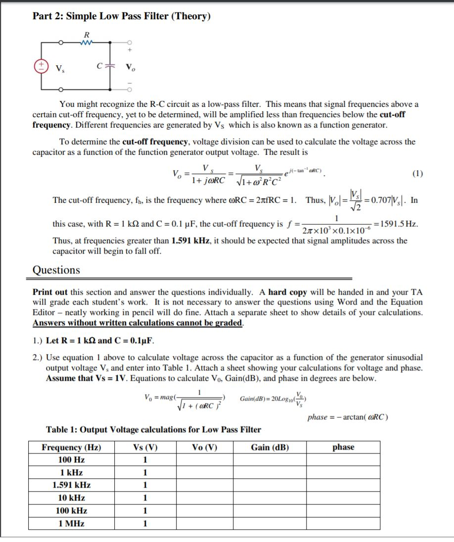 Solved Design A Low Pass Filter And Explain Why It Is Called Chegg Com