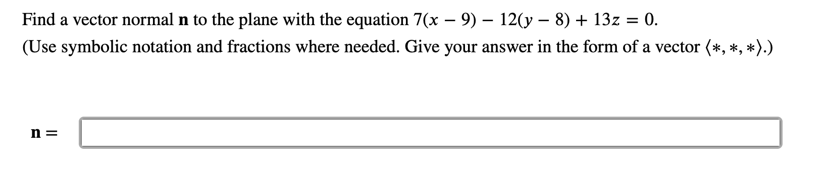 Solved Find a vector normal n to the plane with the equation | Chegg.com