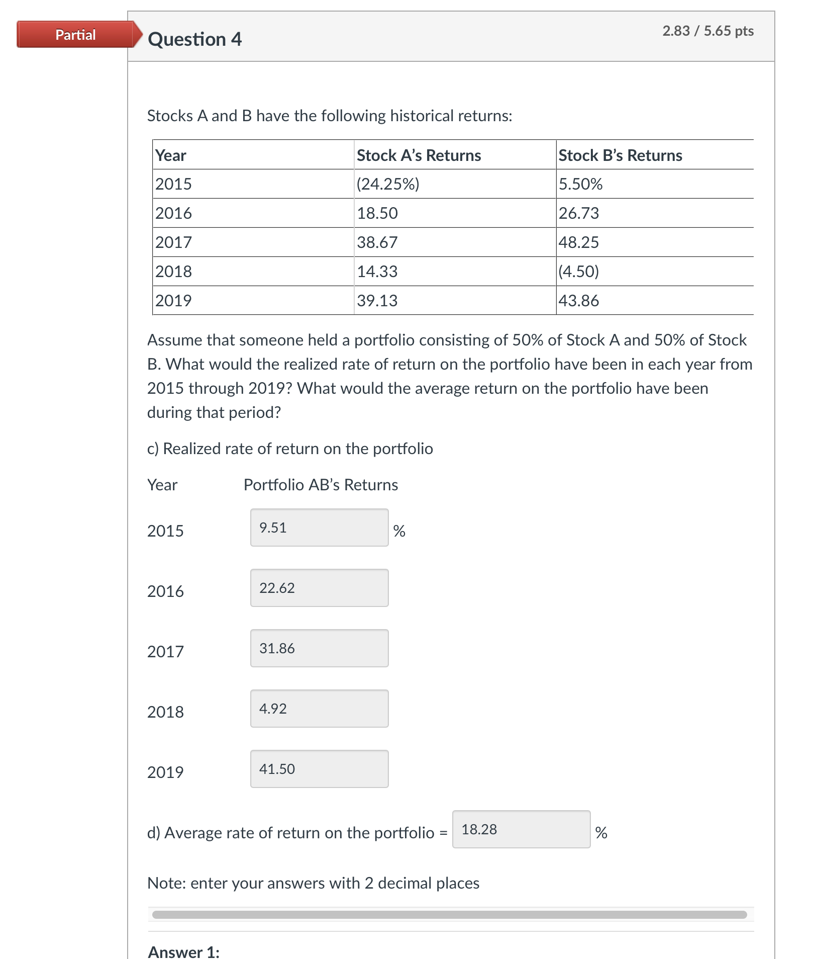 Solved Stocks A And B Have The Following Historical Returns: | Chegg.com