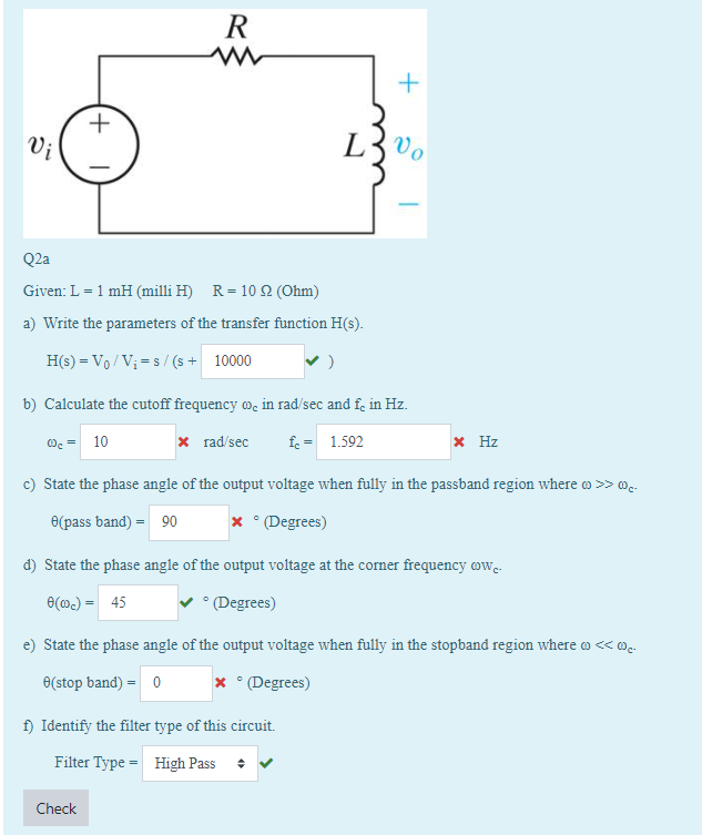 Solved R + + Vi L300 Q2a Given: L = 1 MH (milli H) R=10 2 | Chegg.com