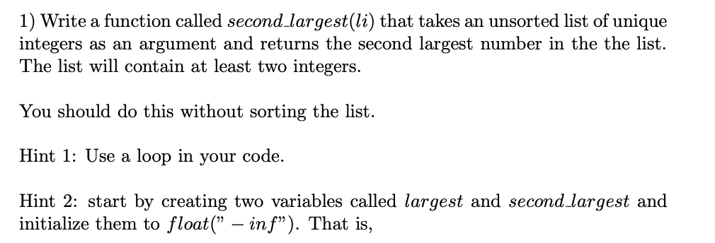 Solved 1) Write a function called second largest(li) that | Chegg.com