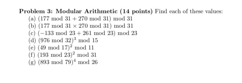 Solved Problem 3: Modular Arithmetic (14 points) Find each | Chegg.com