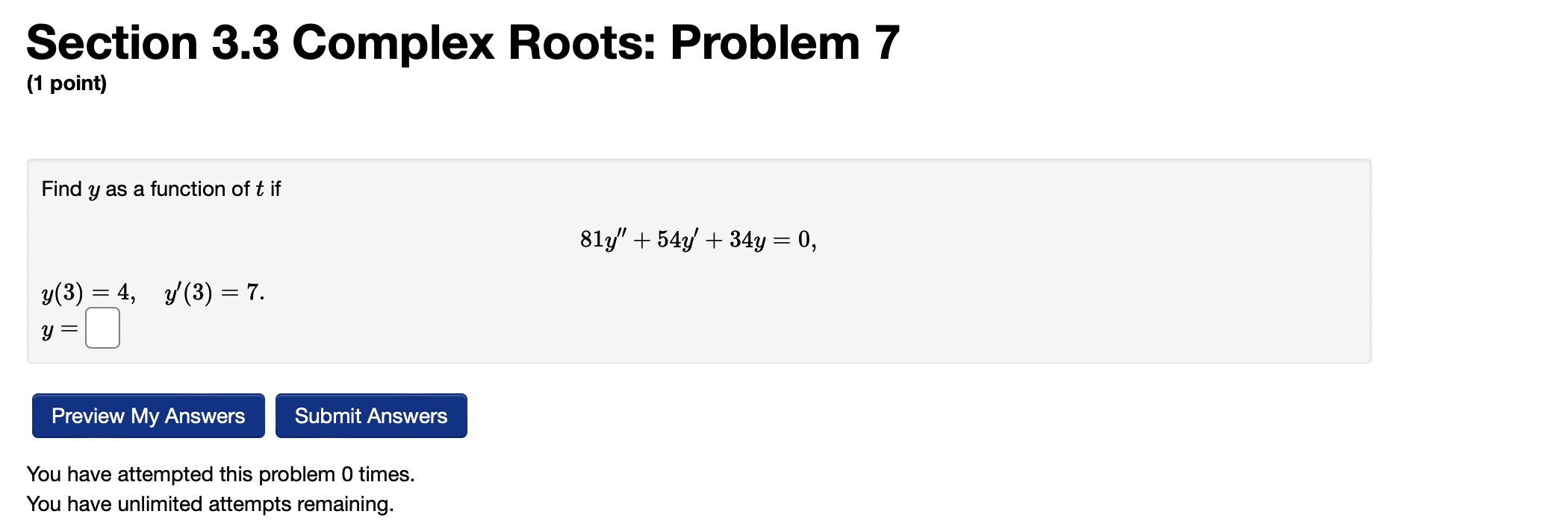 Solved Section 3.3 Complex Roots: Problem 7 (1 point) Find y | Chegg.com