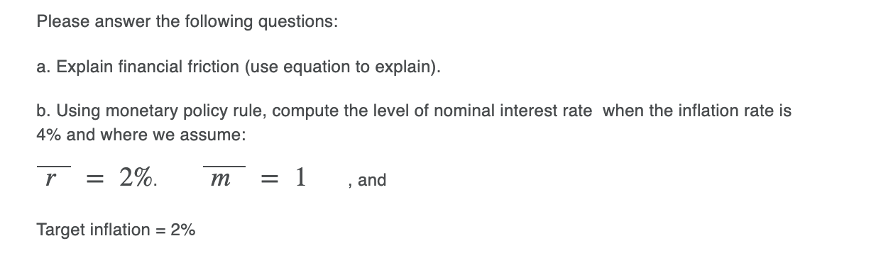 Solved Please answer the following questions: a. Explain | Chegg.com