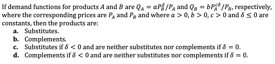 Solved = = If Demand Functions For Products A And B Are QA = | Chegg.com