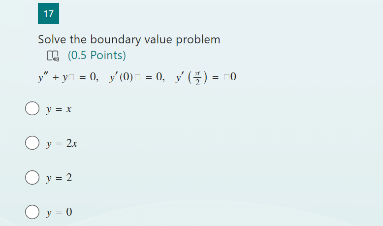 Solve the boundary value problem \( \left.\square_{4}\right) \) (0.5 Points) \[ y^{\prime \prime}+y_{\square}=0, \quad y^{\pr