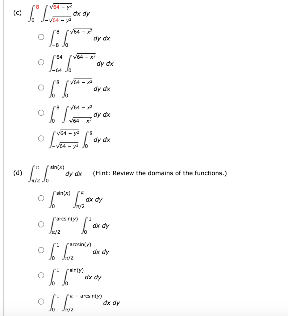 change the order of integration and evaluate xy dy dx