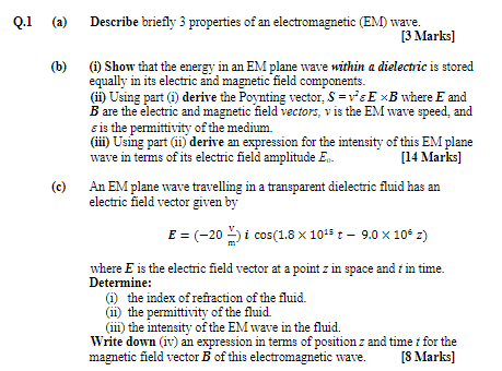 Solved (b) (i) Show that the energy in an EM plane wave | Chegg.com