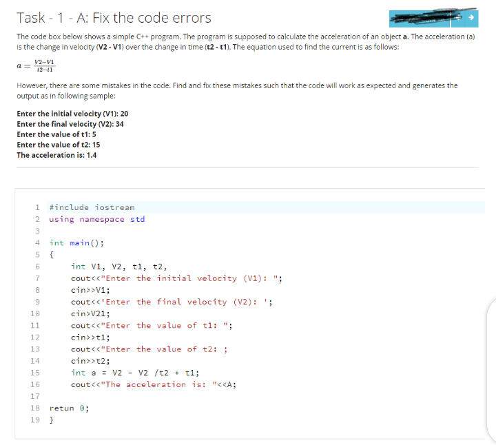 Solved Task - 1 - A: Fix the code errors The code box below | Chegg.com