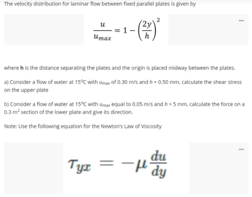 Solved The velocity distribution for laminar flow between | Chegg.com