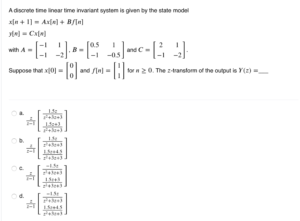 Solved A discrete time linear time invariant system is given | Chegg.com