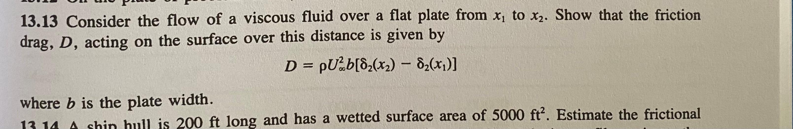 Solved 13.13 Consider the flow of a viscous fluid over a | Chegg.com