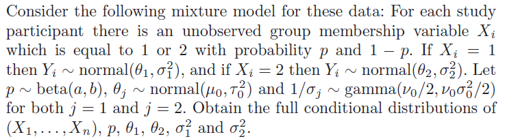 Solved Consider the following mixture model for these data: | Chegg.com