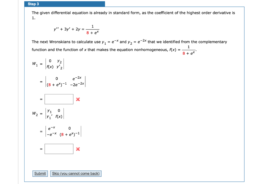 Solved Step 3 The given differential equation is already in | Chegg.com