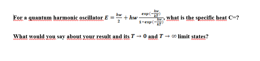 Solved For a quantum harmonic oscillator | Chegg.com