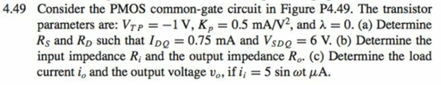 Solved 49 Consider the PMOS common-gate circuit in Figure | Chegg.com