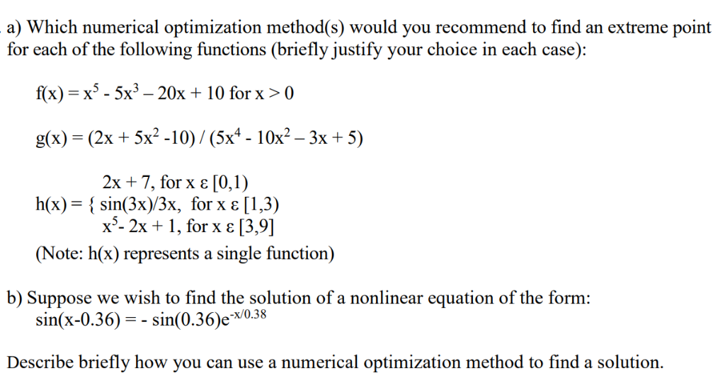 a) Which numerical optimization method(s) would you | Chegg.com
