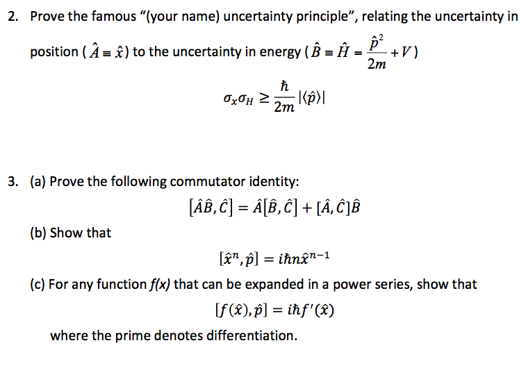 Solved 2 Prove The Famous Lyour Name Uncertainty Princ Chegg Com