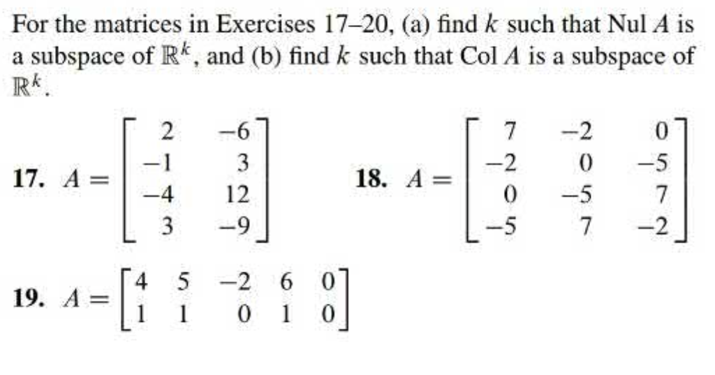 Solved For the matrices in Exercises 17-20, (a) find k such | Chegg.com