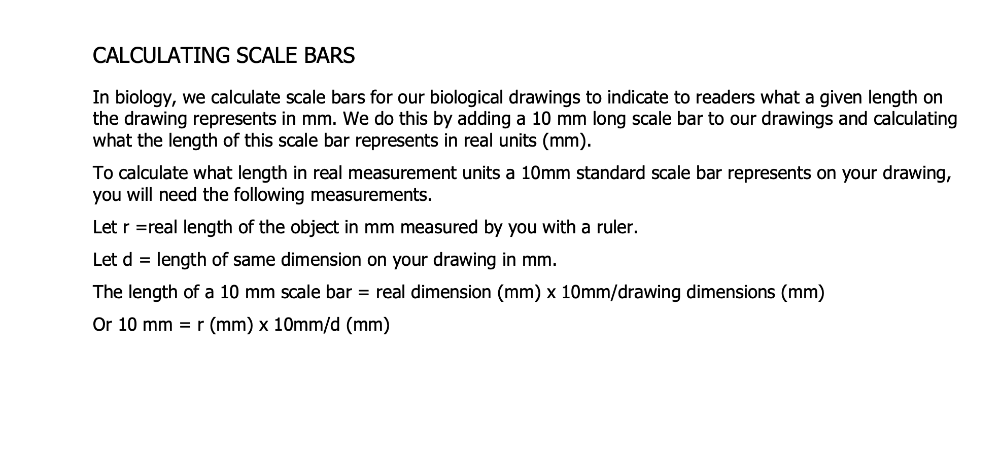 CALCULATING SCALE BARS In biology, we calculate scale