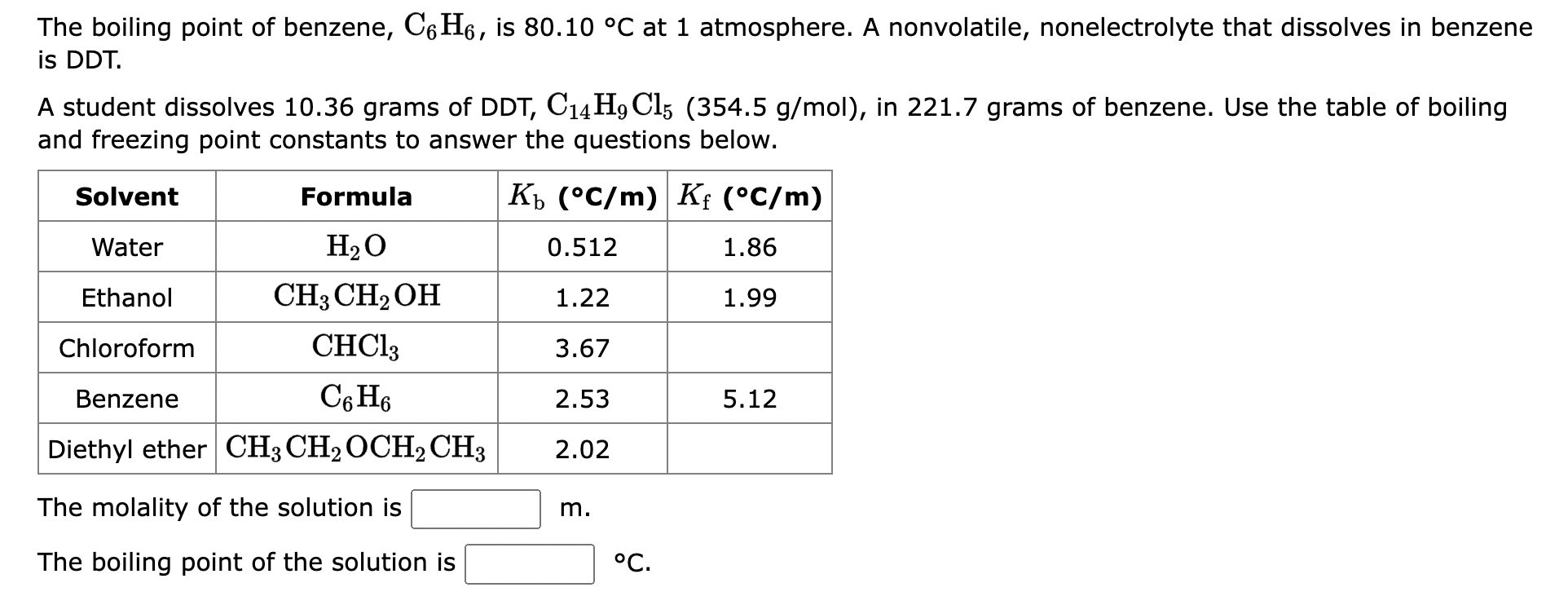 Solved The boiling point of benzene, C6H6, is 80.10∘C at 1