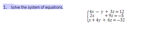 Solved 1. Solve the system of equations. | Chegg.com