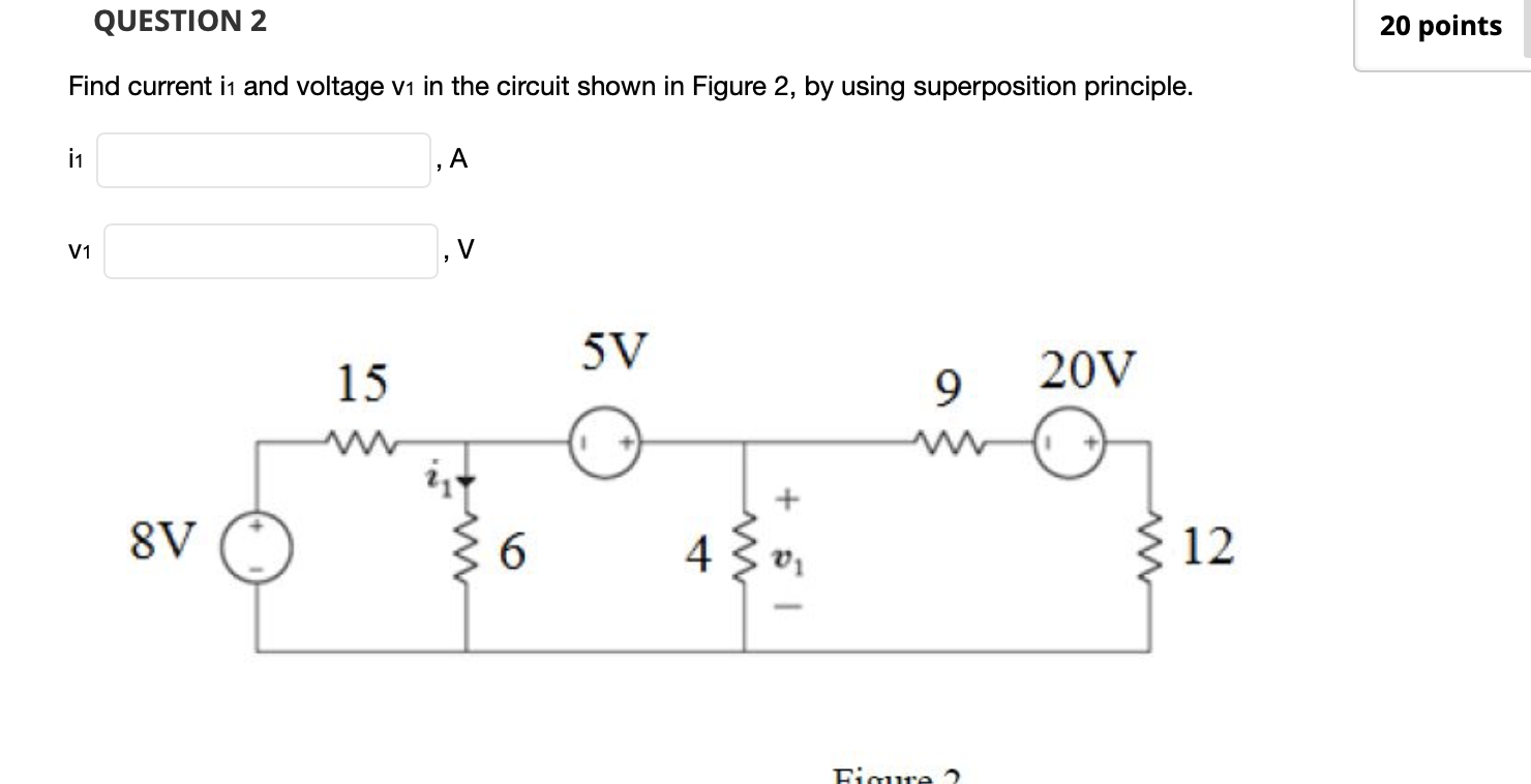 Solved QUESTION 2 20 points Find current i1 and voltage v1 | Chegg.com