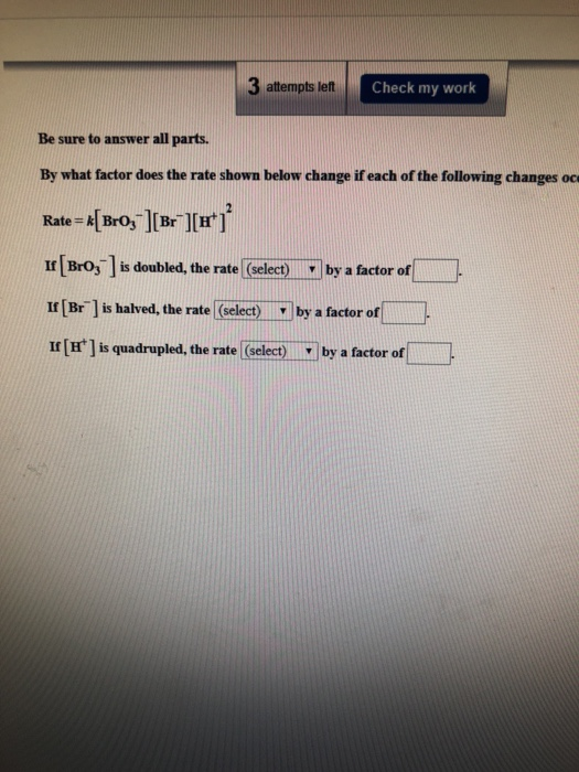 Solved 3 attempts left Check my work Be sure to answer all | Chegg.com