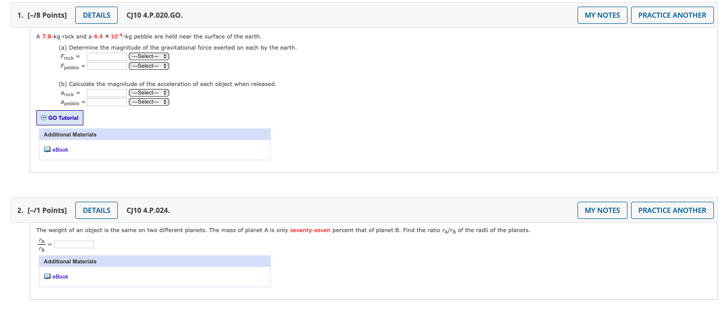 Solved A 7.8−kg rock and a 4.4×10−4−kg pebble are held near | Chegg.com