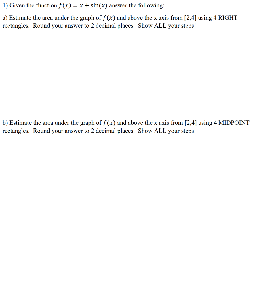 Solved 1) Given the function f(x) = x + sin(x) answer the | Chegg.com