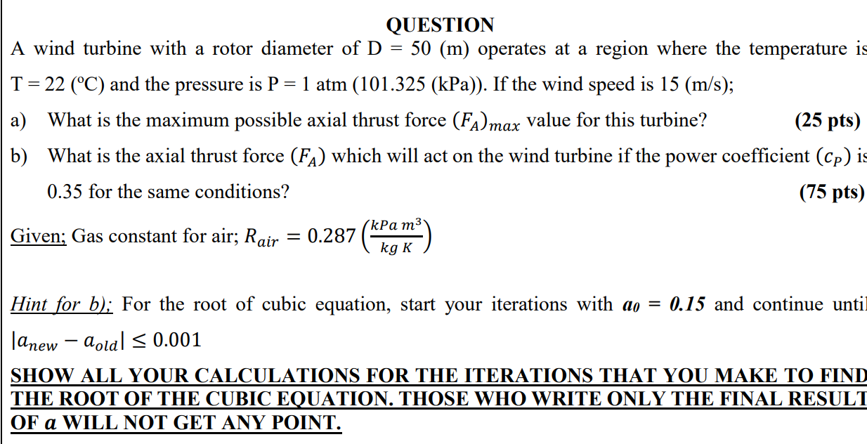 Solved = QUESTION A wind turbine with a rotor diameter of D | Chegg.com