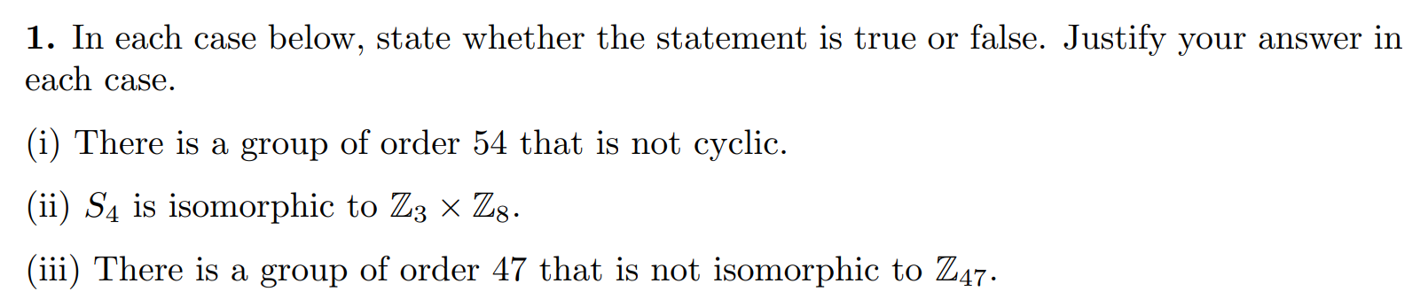 Solved 1. In each case below, state whether the statement is | Chegg.com