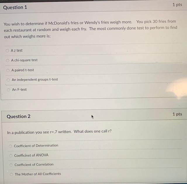 Solved 1 pts Question 1 You wish to determine if McDonald's | Chegg.com