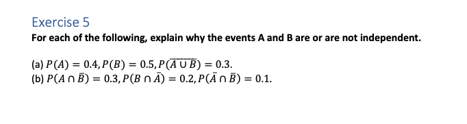 Solved Exercise 5 For Each Of The Following, Explain Why The | Chegg.com