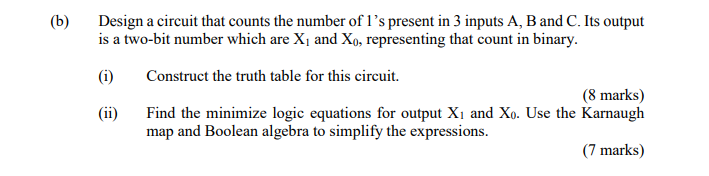 Solved (b) Design a circuit that counts the number of l's | Chegg.com