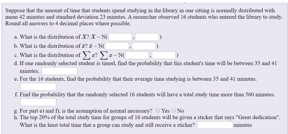 Solved Suppose that the amount of time that students spend | Chegg.com