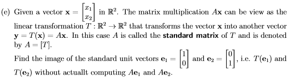 Solved 21 [A (e) Given a vector x = in R?. The matrix | Chegg.com