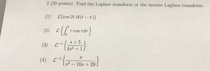 Solved Find the Laplace transform or the inverse Laplace | Chegg.com