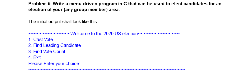 Solved Problem 5. Write a menu-driven program in C that can | Chegg.com