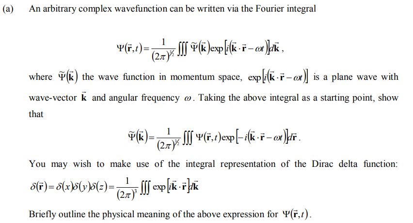 Solved (a) An arbitrary complex wavefunction can be written | Chegg.com