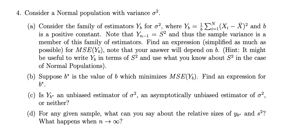 Solved 4. Consider a Normal population with variance o. (a) | Chegg.com