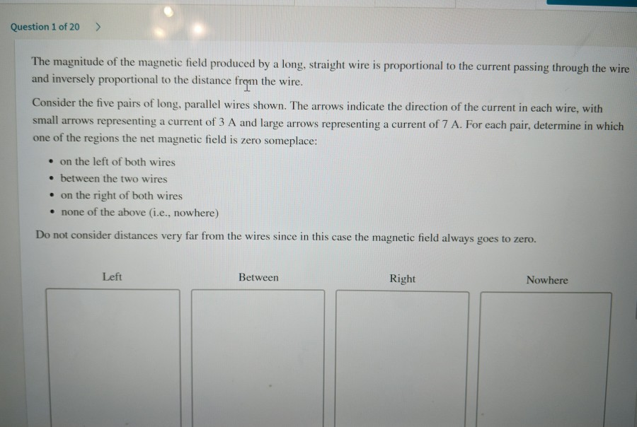 Solved Question 1 of 20> The magnitude of the magnetic field | Chegg.com