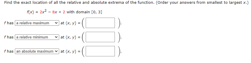 Solved Find the exact location of all the relative and | Chegg.com