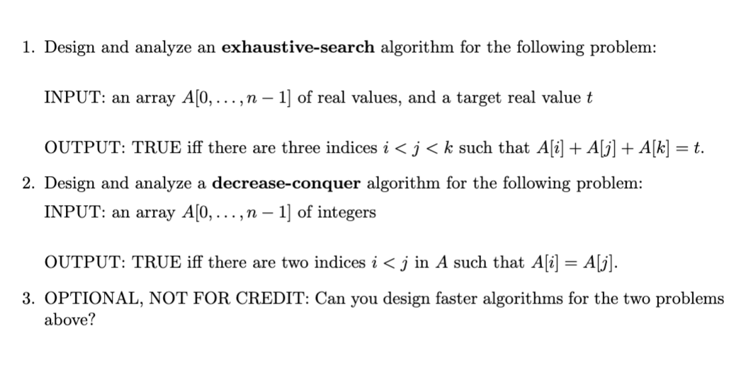 Solved Design and analyze an exhaustive-search algorithm for | Chegg.com