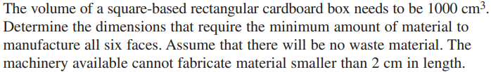 the volume of a square based rectangular cardboard box