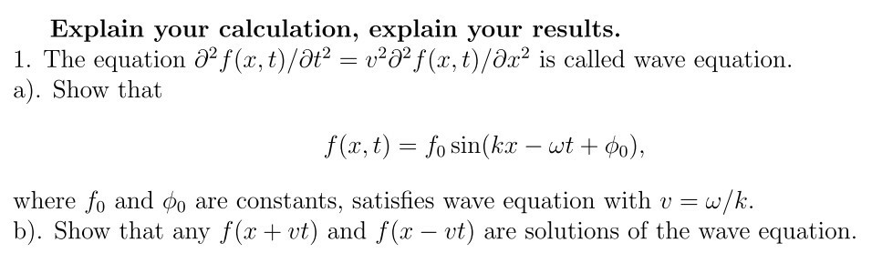 Solved Wave Equation Explain Your Calculation Explain Y Chegg Com