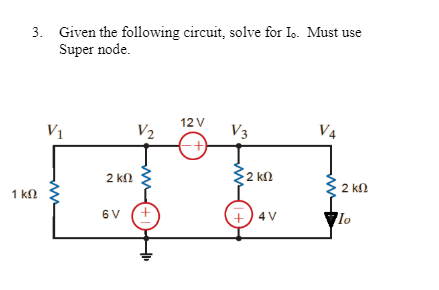 Solved 3. Given the following circuit, solve for I.. Must | Chegg.com