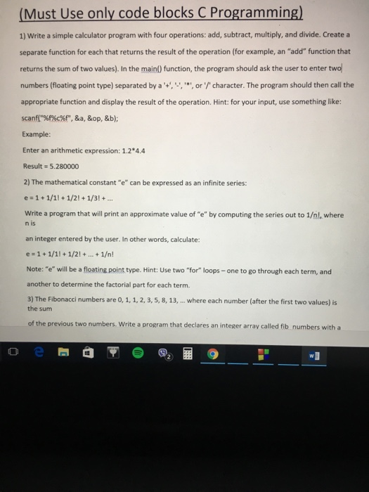 Solved Must Use only code blocks CProgramming) 1) Write a | Chegg.com