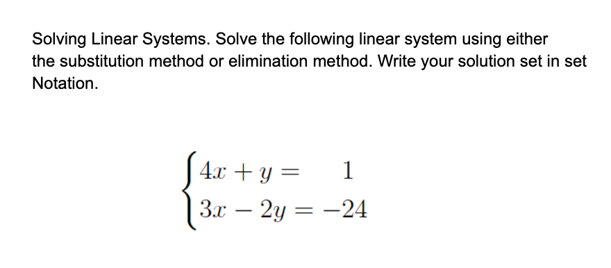 Solved Solving Linear Systems. Solve The Following Linear | Chegg.com