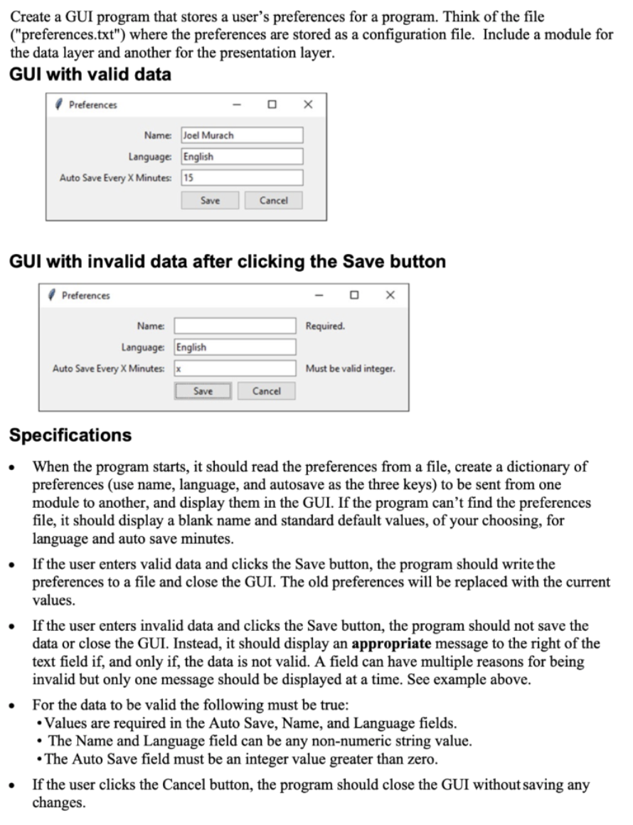 Solved Create a GUI program that stores a user's preferences | Chegg.com